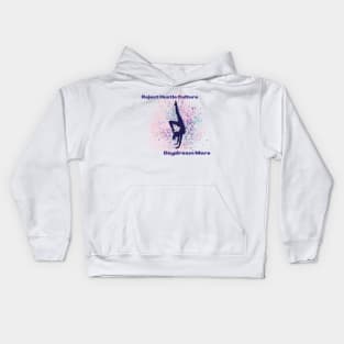 Reject Hustle Culture - Daydream More (Pink) Kids Hoodie